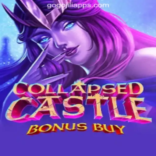 Explore the Mystical World of CollapsedCastleBonusBuy on GoGoJILI Online Casino Philippines