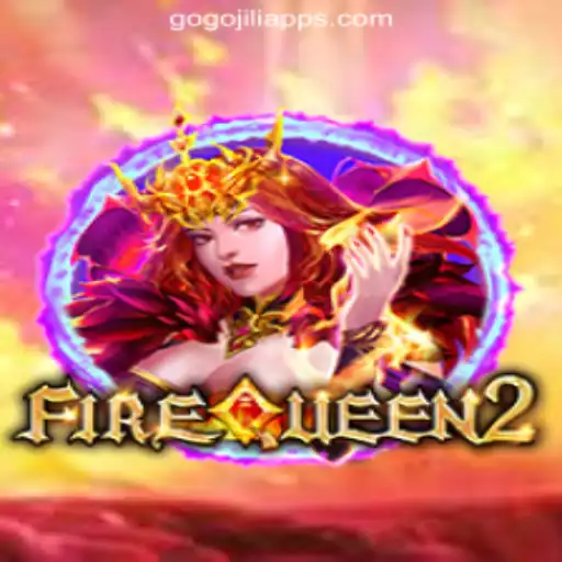 Explore FireQueen2 at GoGoJILI Online Casino Philippines